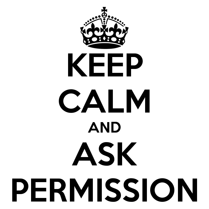 keep-calm-and-ask-permission-5